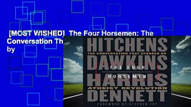 [MOST WISHED] The Four Horsemen: The Conversation That Sparked an Atheist Revolution by