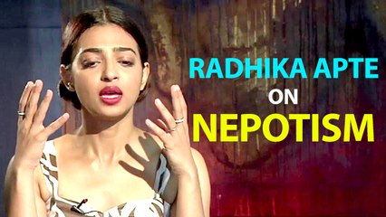 Radhika Apte: “If I’m A Director And My Son Wants To Be An Actor, Why Shouldn’t I Launch Him?”