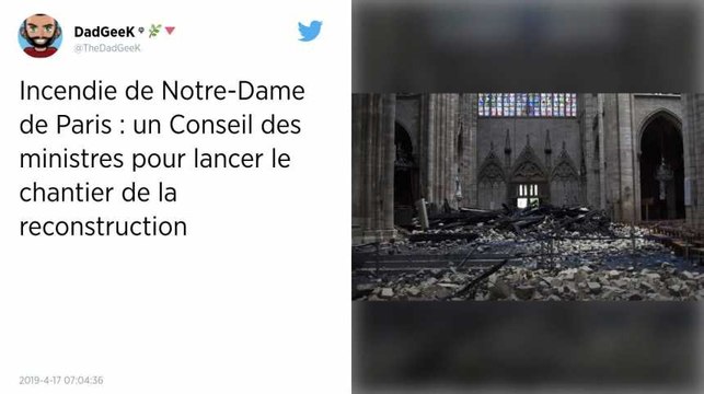 Notre-Dame de Paris : le Conseil des ministres se consacre ce mercredi à sa reconstruction