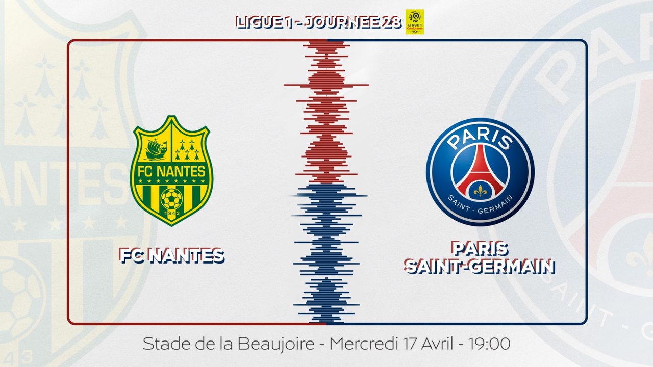 FC Nantes - Paris Saint-Germain : La bande-annonce