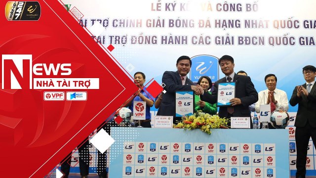 Lễ công bố nhà tài trợ giải bóng đá Hạng Nhất Quốc Gia LS 2019 | VPF Media