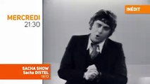Sacha Show, ce soir à 21h30 sur TV Melody, jamais revu depuis 1970