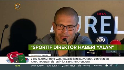 "Sportif direktör haberi yalan"