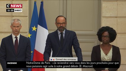 Notre-Dame : Edouard Philippe présente le projet de loi pour la cathédrale