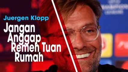 Porto Vs Liverpool, Juergen Klopp: Kami Dtang Bukan untuk Mengenang Kemenangan