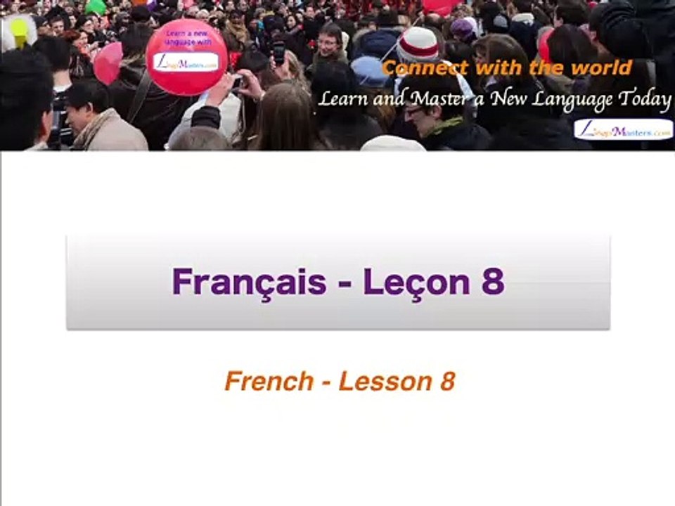 Learn French: Lesson 8 / Français - leçon 8 - négation "ne...pas"