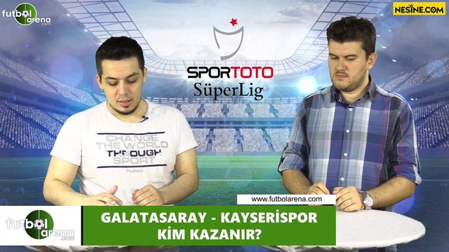 Galatasaray - Kayserispor maçını kim kazanır?