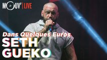 SETH GUEKO : Dans Quelques Euros (live @ Concert Mouv' x AllPoints)
