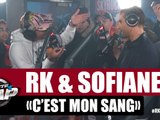 RK  "C'est Mon Sang" ft Sofiane #PlanèteRap