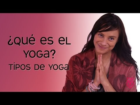 ¿Qué es yoga? | Tipos de yoga | Maryan Rojas