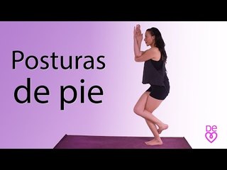Yoga: Posturas de pie | Maryan Rojas