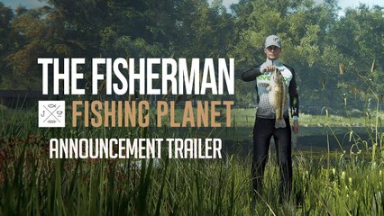 Fishing Planet : The Fisherman - Trailer d'annonce