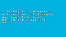 Farewell to Manzanar: A True Story of Japanese American Experience During and After the World
