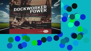 [MOST WISHED]  Dockworker Power: Race and Activism in Durban and the San Francisco Bay Area