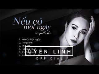 Album Nếu Có Một Ngày - Uyên Linh