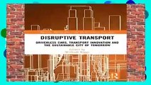 [MOST WISHED]  Disruptive Transport: Driverless Cars, Transport Innovation and the Sustainable