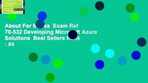 About For Books  Exam Ref 70-532 Developing Microsoft Azure Solutions  Best Sellers Rank : #4