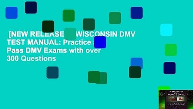 [NEW RELEASES] WISCONSIN DMV TEST MANUAL: Practice and Pass DMV Exams with over 300 Questions