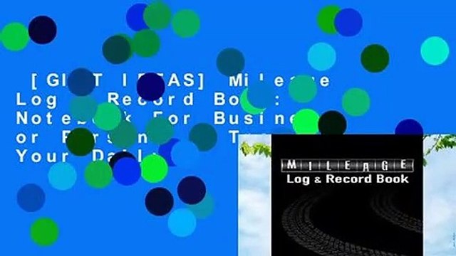 [GIFT IDEAS] Mileage Log Record Book: Notebook For Business or Personal - Tracking Your Daily