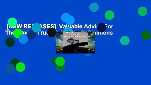 [NEW RELEASES] Valuable Advice For The Novice Truck Driver by C. Simmons