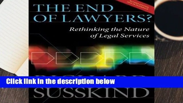 Full version The End of Lawyers?: Rethinking the nature of legal services Complete
