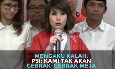 Mengaku Kalah, PSI: Kami Tak Akan Gebrak-Gebrak Meja