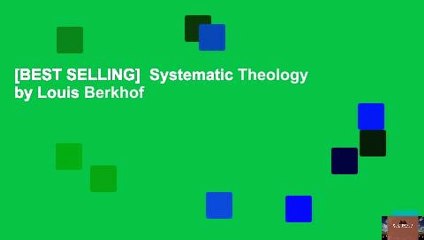 [BEST SELLING]  Systematic Theology by Louis Berkhof