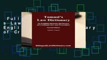 Full version  Tomasi s Law Dictionary: An English-Spanish Dictionary of Criminal Law and