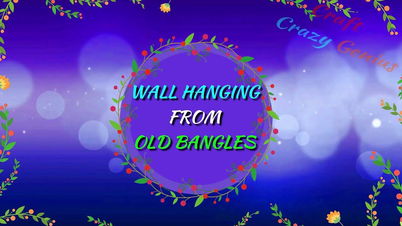 How to make Woolen wall hanging From waste old Bangles step by step at home | DIY Room decor idea