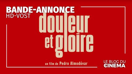 DOULEUR ET GLOIRE : bande-annonce [HD-VOST]