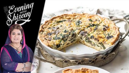 Spinach And Mushroom Quiche Recipe by Chef Shireen Anwar 17 April 2019
