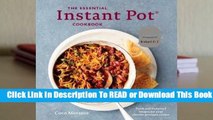 Online The Essential Instant Pot Cookbook: Fresh and Foolproof Recipes for Your Electric Pressure