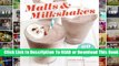 Full E-book Malts & Milkshakes: 60 Recipes for Frosty, Creamy Frozen Treats  For Trial
