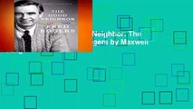 [GIFT IDEAS] The Good Neighbor: The Life and Work of Fred Rogers by Maxwell King