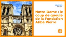 Notre-Dame : le coup de gueule de la Fondation Abbé Pierre