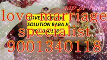 Spell Of Love Back> 91-9001340118> Love Marriage Specialist baba ji in Chennai