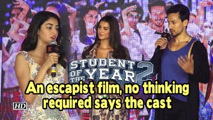 Ananya, Tiger says Student Of The Year 2 an escapist film, no thinking required