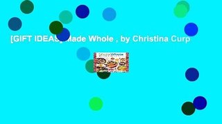 [GIFT IDEAS] Made Whole , by Christina Curp