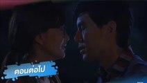 รักจังเอย EP.10 #ตัวอย่าง วันที่ 24 เมษายน 2562