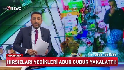 Hırsızları yedikleri abur cubur yakalattı