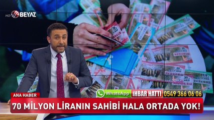 70 milyonun sahibi hala ortaya çıkmadı