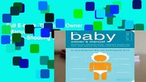 Full E-book  The Baby Owner s Manual: Operating Instructions, Trouble-Shooting Tips, and Advice