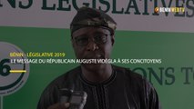 Bénin - Législative 2019: le message du républicain Auguste Vidégla à ses concitoyens