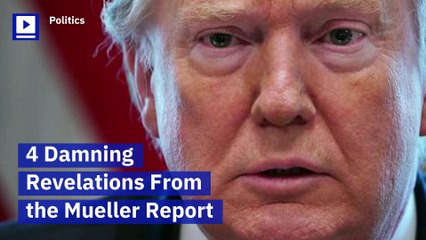 4 Damning Revelations From the Mueller Report