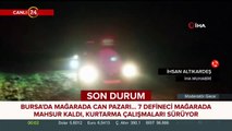 Bursa'da mağarada can pazarı...