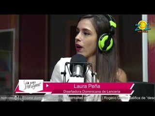 Descargar video: Laura Peña diseñadora Dominicana de Lencería  nos comenta sobre su participación den Dominicana Moda