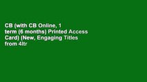 CB (with CB Online, 1 term (6 months) Printed Access Card) (New, Engaging Titles from 4ltr Press)