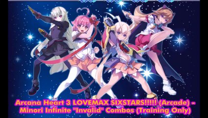 [Arquivo.CHC] Arcana Heart 3 LOVEMAX SIXSTARS!!!!! (Arcade) - Minori Infinite ''Invalid'' Combos (LQ)