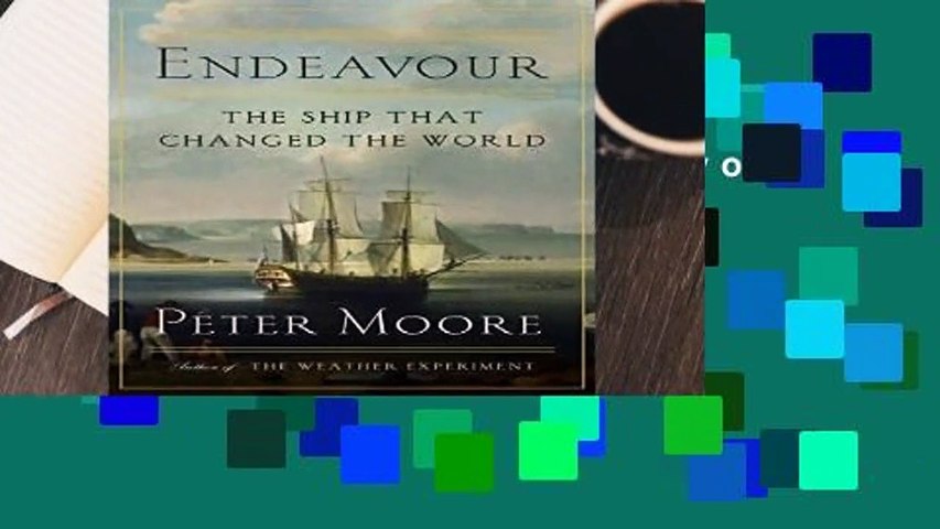 [BEST SELLING]  Endeavour: The Ship That Changed the World by Peter Moore
