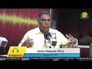 Jesús Vázquez "PRM tiene grandes posibilidades de ganar en el 2020, si logra salir bien del proceso"